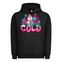 Pigment Black im so freaking cold pink christmas snowman Urban Hoodie - MaliasSmallBusiness
