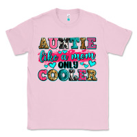 Bubblegum Pink auntie like a mom only cooler Classic Tee - Zillion Design Studio