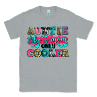 Heather Grey auntie like a mom only cooler Classic Tee - Zillion Design Studio