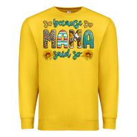 Lemon because mama said so western sunflowers Premium Sweatshirt - Artiststas