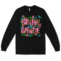Black grow in grace Long Sleeve Tee - AdoDesignShop