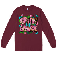 Burgundy grow in grace Long Sleeve Tee - AdoDesignShop