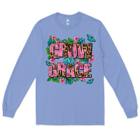 Colony Blue grow in grace Long Sleeve Tee - AdoDesignShop