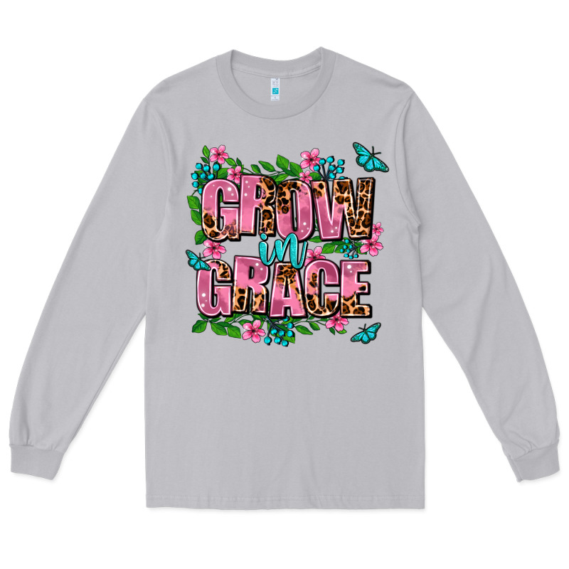 Grow In Grace Long Sleeve Tee by AdoDesignShop | Teevron