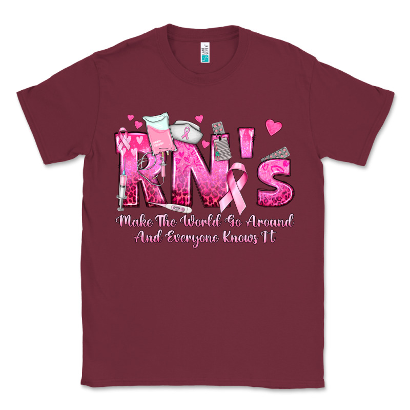 Rn S Make The World Go Around And Everyone Knows Classic Tee by texasbilliewilder | Teevron