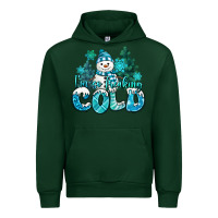 Forest Green im so freaking cold snowman Urban Hoodie - MaliasSmallBusiness