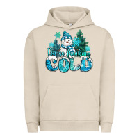 Pigment French Oak im so freaking cold snowman Urban Hoodie - MaliasSmallBusiness