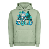 Pigment Oil Green im so freaking cold snowman Urban Hoodie - MaliasSmallBusiness