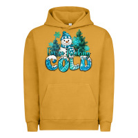 Pigment Peanut Butter im so freaking cold snowman Urban Hoodie - MaliasSmallBusiness