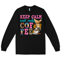 Black keep calm and make coffee Long Sleeve Tee - Zillion Design Studio