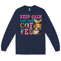 Navy keep calm and make coffee Long Sleeve Tee - Zillion Design Studio