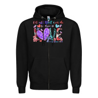 Black let all that you do be done in love Zipper Hoodie - RacoonDesign