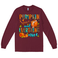 Burgundy pumpkin spice and everthing nice Long Sleeve Tee - Zillion Design Studio