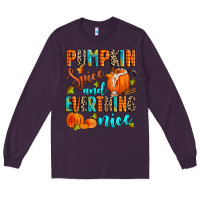 Plum pumpkin spice and everthing nice Long Sleeve Tee - Zillion Design Studio