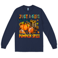 Navy just a girl who loves pumpkin spice Long Sleeve Tee - Zillion Design Studio