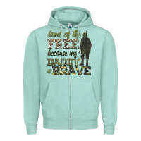Seafoam land of the free because my daddy is brave Zipper Hoodie - HRA Design Shop