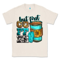 Natural but first coffee Classic Tee - Zillion Design Studio