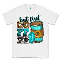 White but first coffee Classic Tee - Zillion Design Studio