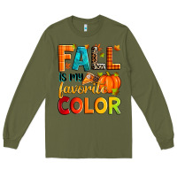 Army Green fall is my favorite color Long Sleeve Tee - Zillion Design Studio