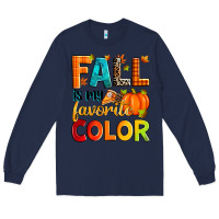 Navy fall is my favorite color Long Sleeve Tee - Zillion Design Studio