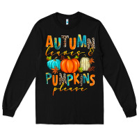 Black autumn leaves and pumpkins please Long Sleeve Tee - Zillion Design Studio