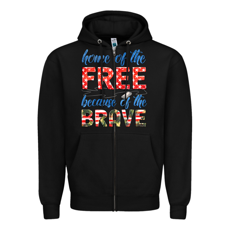 Home Of The Free Because Of The Brave Zipper Hoodie by HRA Design Shop | Teevron