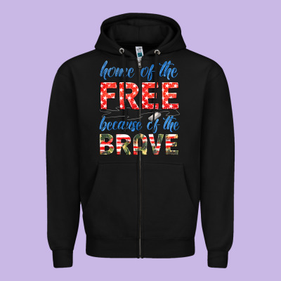 Home Of The Free Because Of The Brave Zipper Hoodie Designed By Hra Design Shop