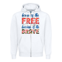 White home of the free because of the brave Zipper Hoodie - HRA Design Shop