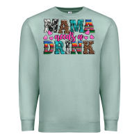 Seafoam western mama needs a drink Premium Sweatshirt - Artiststas
