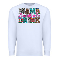 White western mama needs a drink Premium Sweatshirt - Artiststas