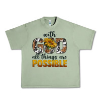 Oil Green with god al things ara possible Urban Heavy Tee - texasbilliewilder