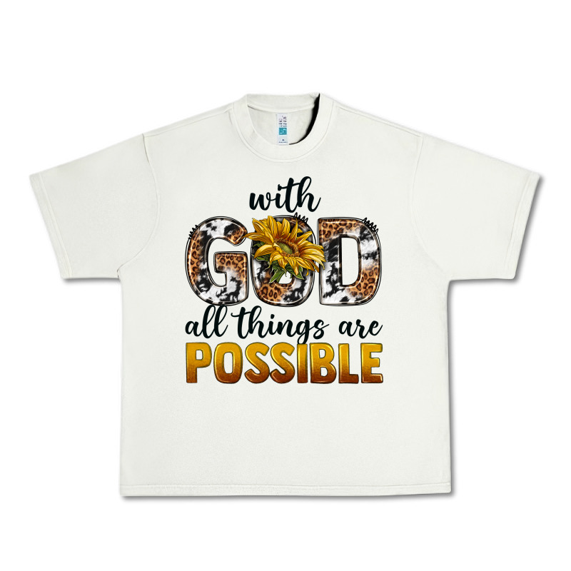 With God Al Things Ara Possible Urban Heavy Tee by texasbilliewilder | Teevron