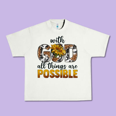 Urban Heavy Tee with god al things ara possible