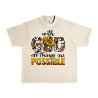 Sandshell with god al things ara possible Urban Heavy Tee - texasbilliewilder