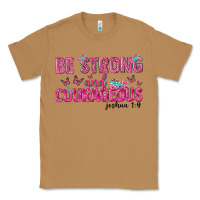 Toasted Coconut be strong and courageous Classic Tee - texasbilliewilder