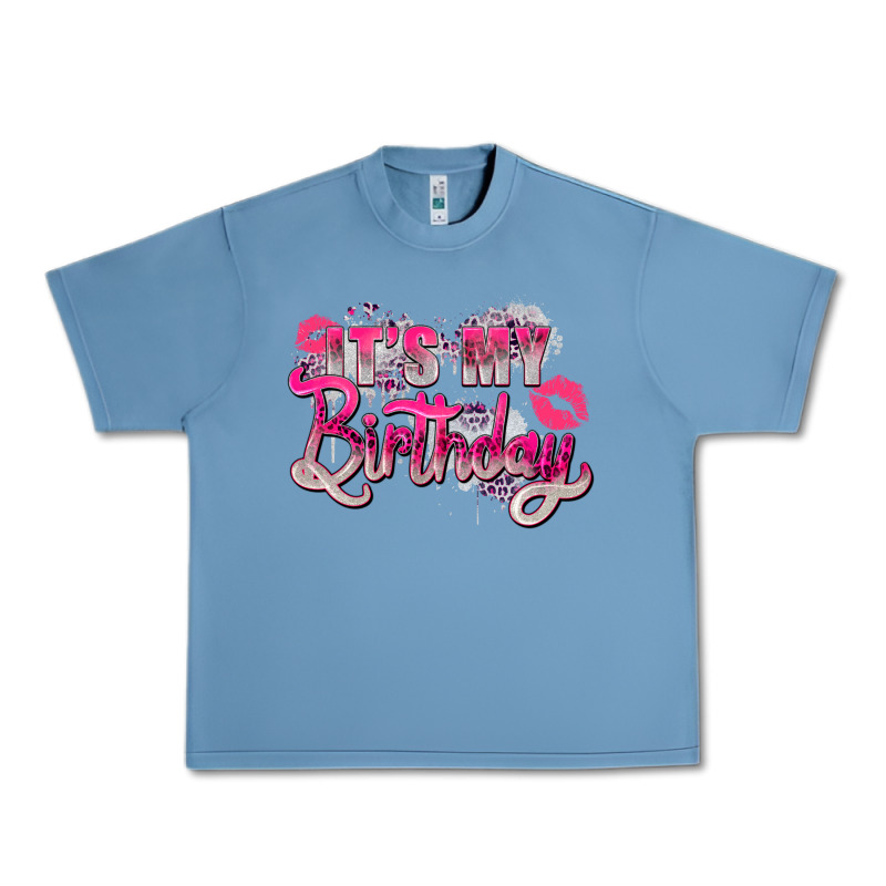 Pink It's My Birthday Urban Heavy Tee by Zillion Design Studio | Teevron