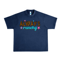 Navy always ranchy Urban Heavy Tee - texasbilliewilder