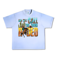 Grape Ice and they call the thing rodeo Urban Heavy Tee - texasbilliewilder