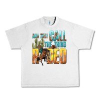 Lunar Rock and they call the thing rodeo Urban Heavy Tee - texasbilliewilder