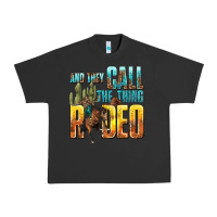 Pigment Black and they call the thing rodeo Urban Heavy Tee - texasbilliewilder