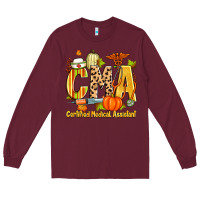 Burgundy fall cma certified medical assistant Long Sleeve Tee - Zillion Design Studio