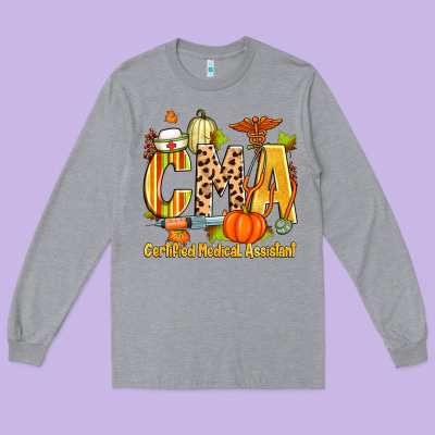 Fall Cma Certified Medical Assistant Long Sleeve Tee Designed By Zillion Design Studio