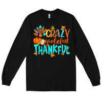 Black crazy grateful thankful Long Sleeve Tee - Zillion Design Studio