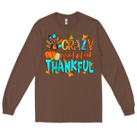 Chestnut crazy grateful thankful Long Sleeve Tee - Zillion Design Studio