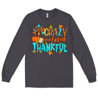 Smoke crazy grateful thankful Long Sleeve Tee - Zillion Design Studio