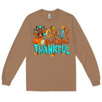 Toasted Coconut crazy grateful thankful Long Sleeve Tee - Zillion Design Studio