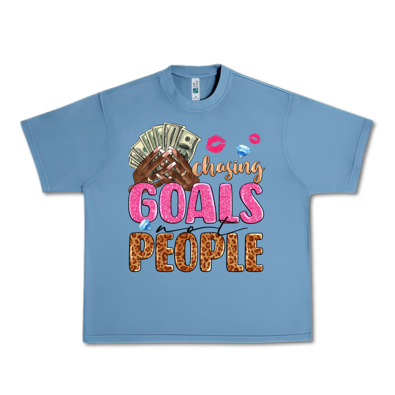 Chasing Goals Not People Urban Heavy Tee by texasbilliewilder | Teevron