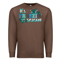 Chestnut it's freezin' season Premium Sweatshirt - AdoDesignShop