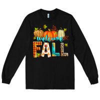 Black welcome fall Long Sleeve Tee - Zillion Design Studio