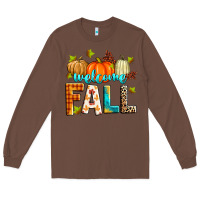 Chestnut welcome fall Long Sleeve Tee - Zillion Design Studio